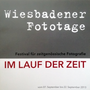 Wiesbadener Fototage 2013 - Im Lauf der Zeit